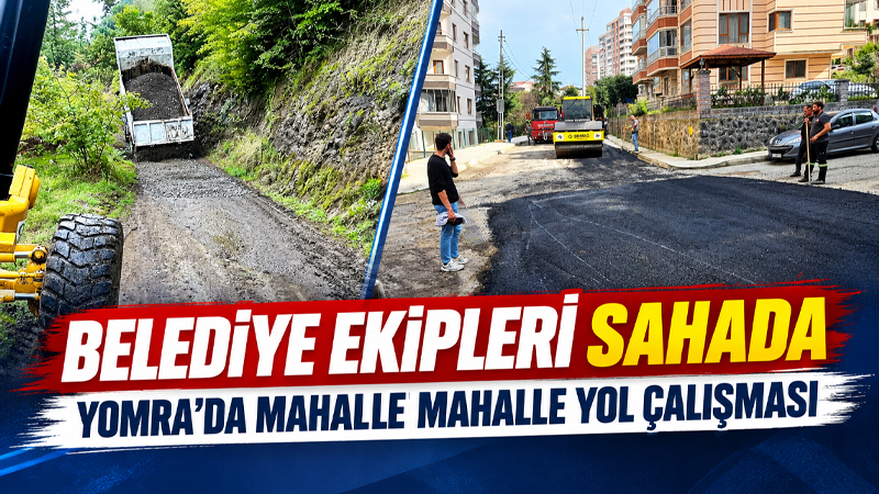 Yomra’da mahalle mahalle yol çalışması! Ekipler sahada Yomra Belediyesi, Sancak, Gülyurdu, Kömürcü ve İkisu mahallelerinde yol bakım,