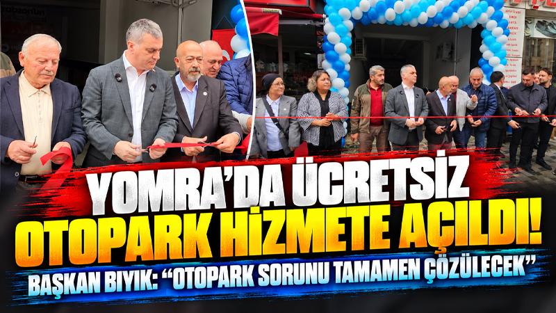 Yomra’da yeni otopark törenle açıldı: Ücretsiz hizmet verecek Yomra Belediyesi tarafından hizmet binasının altında oluşturulan 60-70 araç kapasiteli